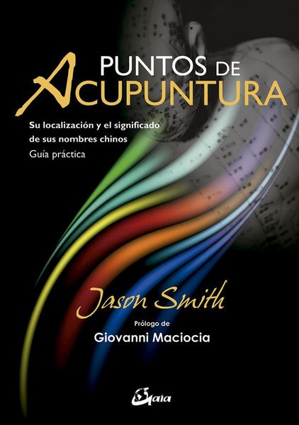 Produktbild: Puntos de acupuntura : su localizaci&oacute;n y el significado de sus nombres chinos : gu&iacute;a pr&aacute;ctica