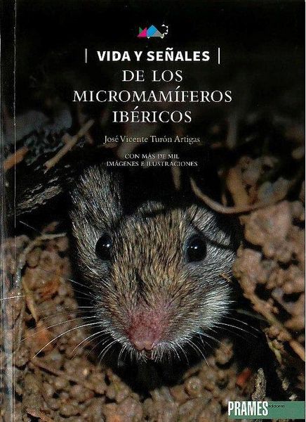 Produktbild: Vida Y Se?ales De Los Micromamiferos Ibericos