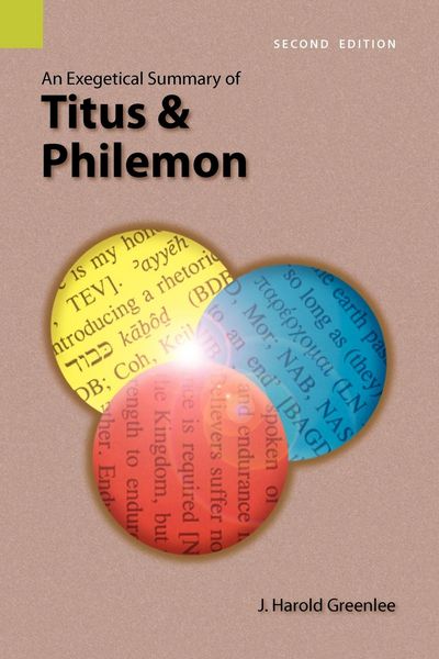 Produktbild: An Exegetical Summary of Titus and Philemon, 2nd Edition