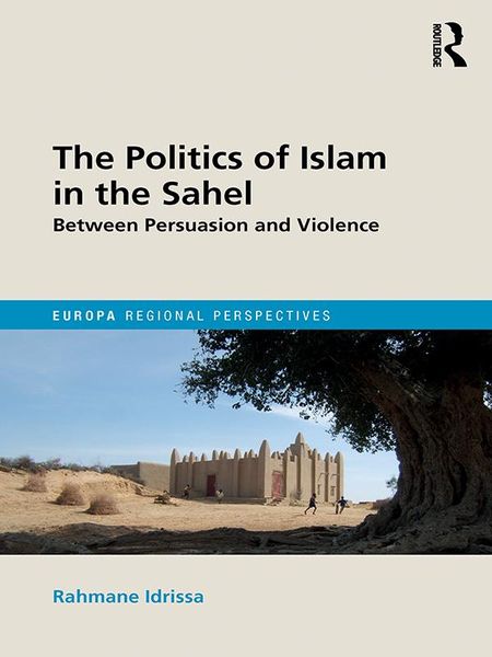 Produktbild: The Politics of Islam in the Sahel