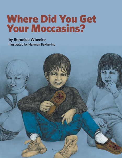 Produktbild: Where Did You Get Your Moccasins?