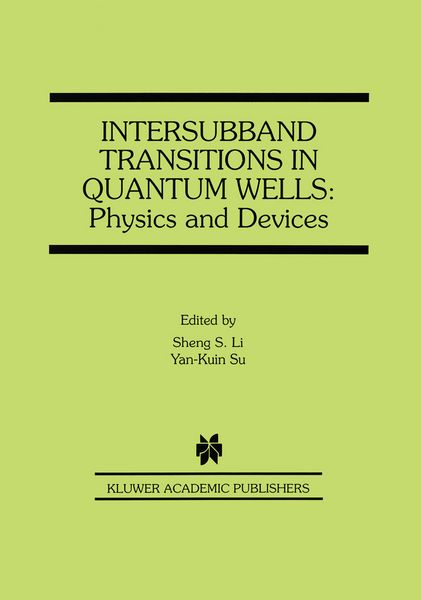 Produktbild: Intersubband Transitions in Quantum Wells: Physics and Devices