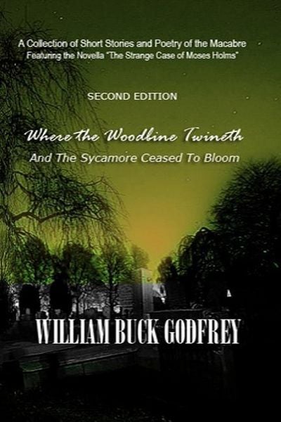 Produktbild: Where the Woodbine Twineth & The Sycamore Ceased to Bloom