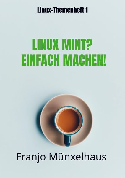 Produktbild: LINUX MINT? Einfach machen!