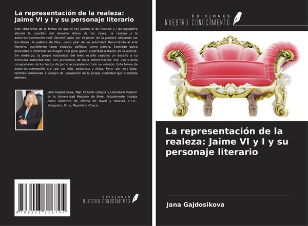 Produktbild: La representaci&oacute;n de la realeza: Jaime VI y I y su personaje literario