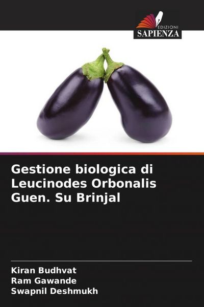 Produktbild: Gestione biologica di Leucinodes Orbonalis Guen. Su Brinjal