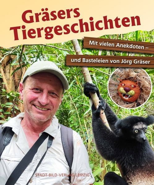 Gräsers Tiergeschichten, Gebundene Ausgabe von , Stadt-Bild-Vlg, 978-3-96579-857-1