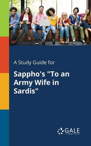 Produktbild: A Study Guide for Sappho's "To an Army Wife in Sardis"