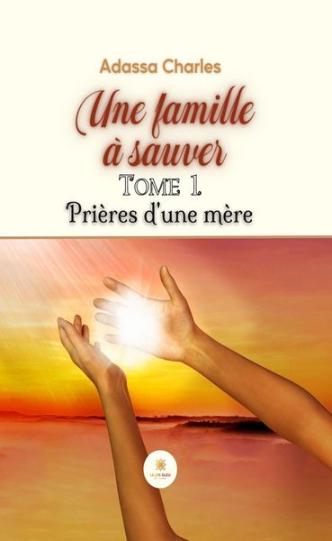 Produktbild: Une famille &agrave; sauver - Tome 1