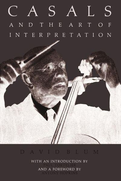 Produktbild: Casals and the Art of Interpretation