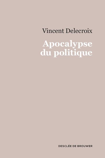 Produktbild: Apocalypse du politique