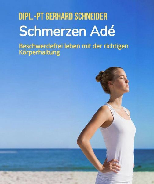 Produktbild: Schmerzen Ad&eacute; - endlich gut einschlafen, durchschlafen und schmerzfrei durch den Tag kommen.