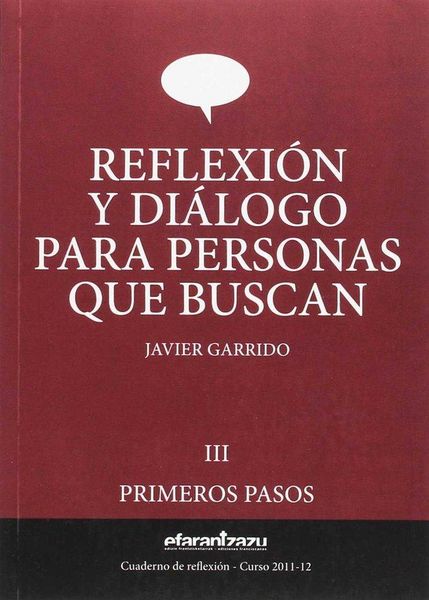 Produktbild: Reflexi&oacute;n y di&aacute;logo para personas que buscan : primeros pasos