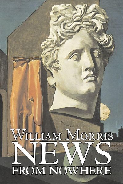 Produktbild: News from Nowhere by William Morris, Fiction, Fantasy, Fairy Tales, Folk Tales, Legends & Mythology