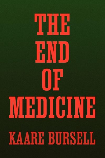 Produktbild: The End of Medicine