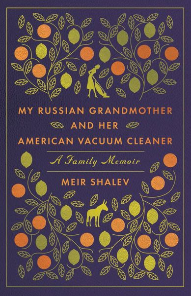 Produktbild: My Russian Grandmother and Her American Vacuum Cleaner
