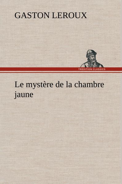 Produktbild: Le myst&egrave;re de la chambre jaune