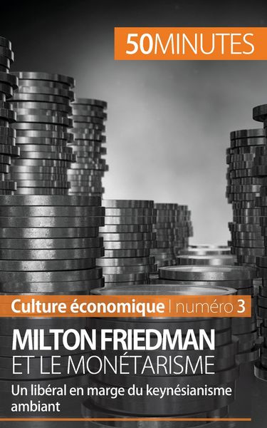 Produktbild: Milton Friedman et le mon&eacute;tarisme