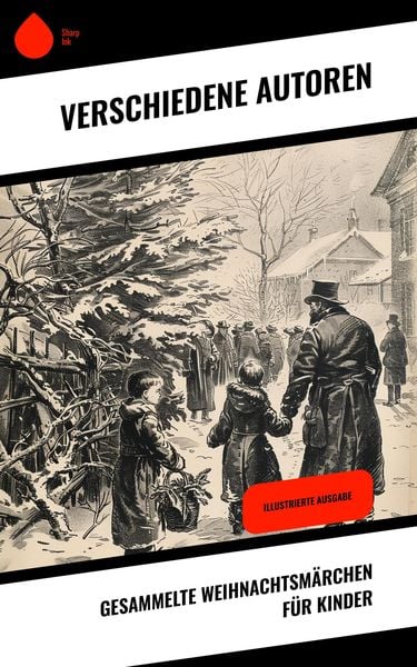 Produktbild: Gesammelte Weihnachtsm&auml;rchen f&uuml;r Kinder