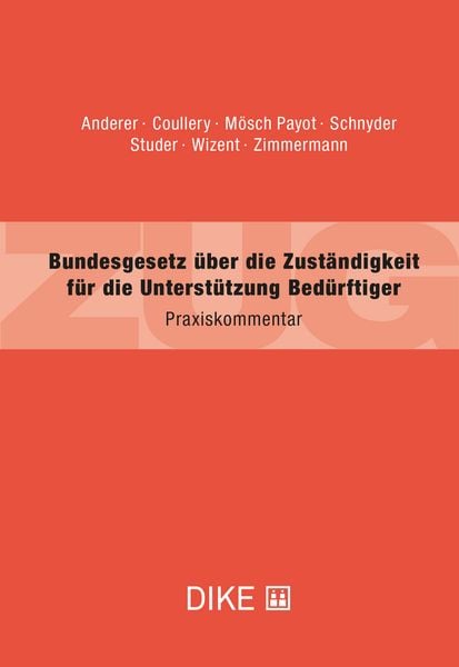 Produktbild: Bundesgesetz &uuml;ber die Zust&auml;ndigkeit f&uuml;r die Unterst&uuml;tzung Bed&uuml;rftiger
