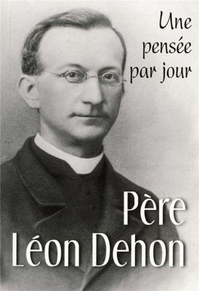 Produktbild: Pere Leon Dehon - Une Pensee Par Jour