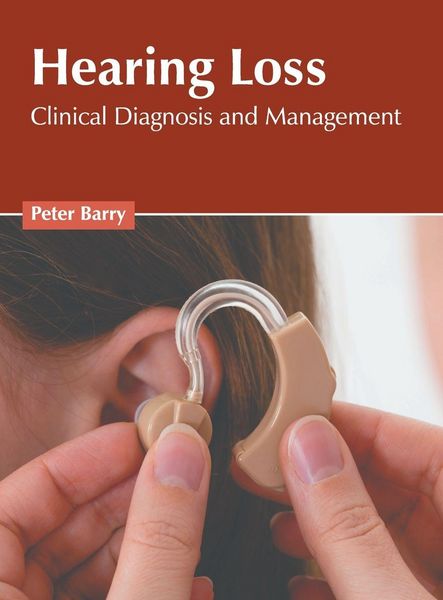 Produktbild: Hearing Loss: Clinical Diagnosis and Management