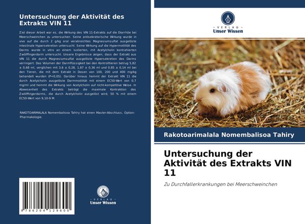 Untersuchung der Aktivität des Extrakts VIN 11, Taschenbuch von Rakotoarimalala Nomembalisoa Tahiry, Verlag Unser Wissen, 9786204129600