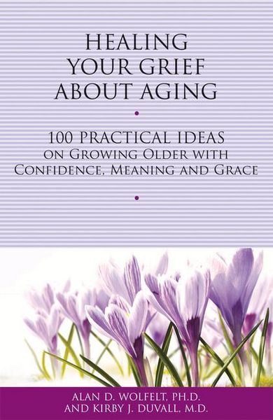 Produktbild: Healing Your Grief about Aging