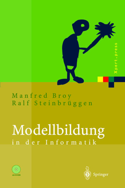 Modellbildung in der Informatik, Taschenbuch von Manfred Broy , Ralf Steinbrüggen, Springer Berlin, 9783642622670
