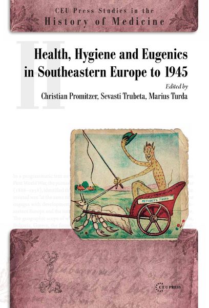 Produktbild: Health, Hygiene and Eugenics in Southeastern Europe to 1945