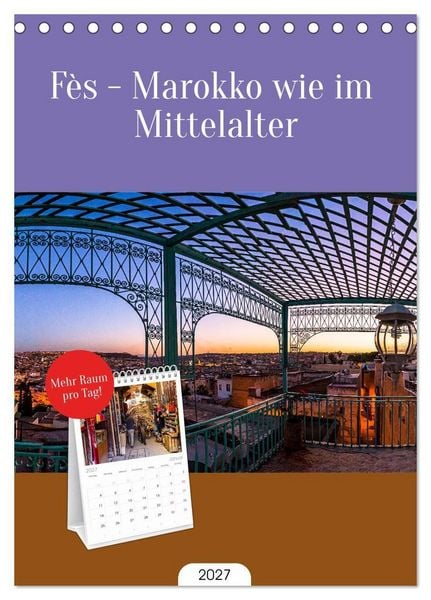 Produktbild: Tischplaner 2027 - F&egrave;s - Marokko wie im Mittelalter (A5 Tischkalender zum Aufstellen) CALVENDO