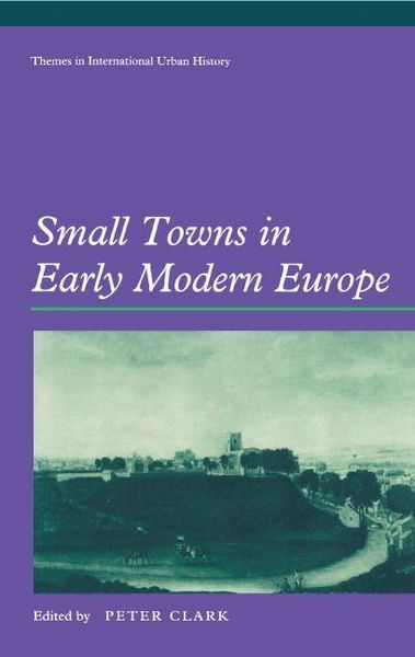 Produktbild: Small Towns in Early Modern Europe