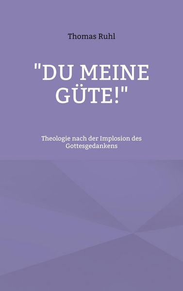 Produktbild: "Du meine G&uuml;te!"