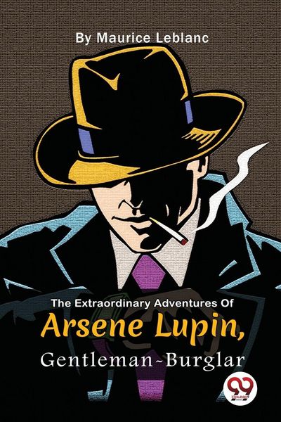 Produktbild: The Extraordinary Adventures Of Ars&egrave;ne Lupin, Gentleman-Burglar