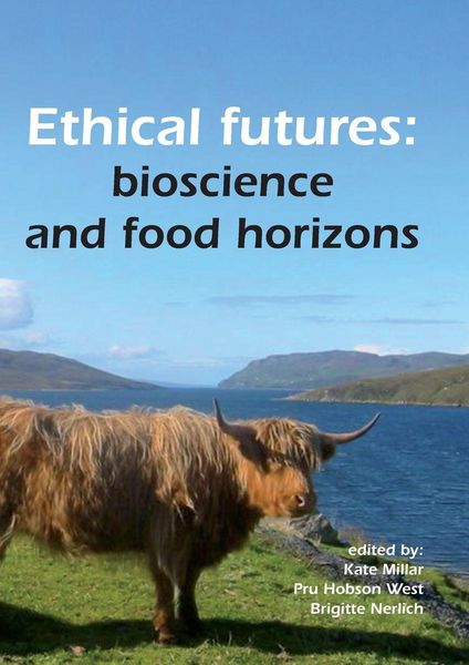 Produktbild: Ethical Futures: Bioscience and Food Horizons