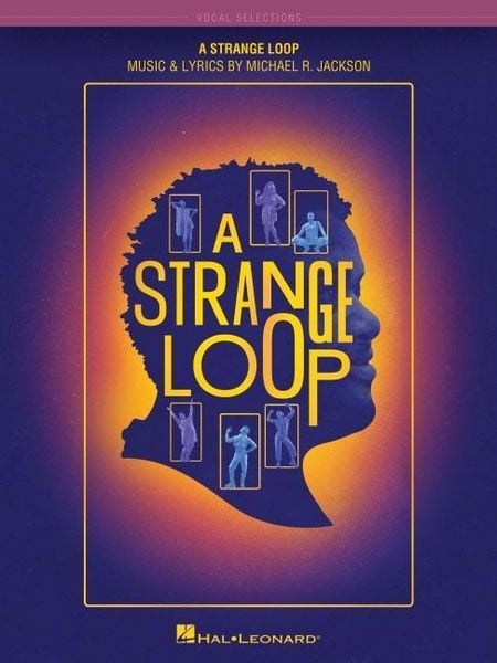 Produktbild: A Strange Loop: Vocal Selections Broadway Vocal Sheet Music for Piano Accompaniment and Voice Tony Award Winning Musical Songbook Modern Theater Music Book for Singers and Performers