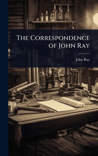 Produktbild: The Correspondence of John Ray
