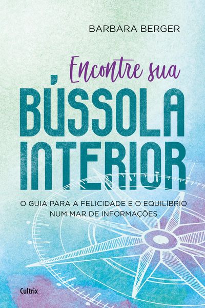 Produktbild: Encontre sua B&uacute;ssola Interior