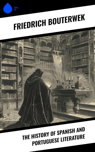 Produktbild: The History of Spanish and Portuguese Literature
