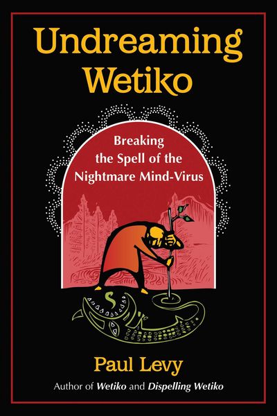 Produktbild: Undreaming Wetiko