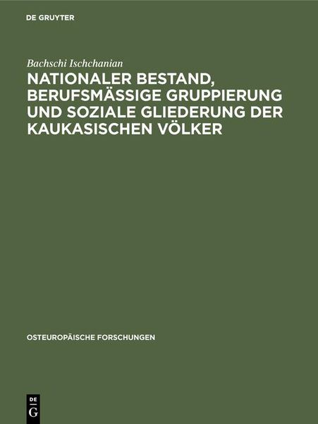Produktbild: Nationaler Bestand, berufsm&auml;&szlig;ige Gruppierung und soziale Gliederung der kaukasischen V&ouml;lker