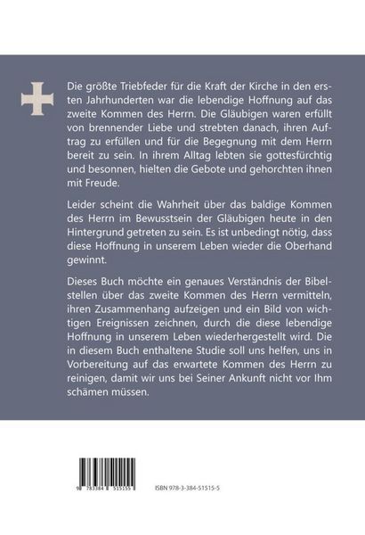 Produktbild: Das zweite Kommen des Herrn und seine Herrschaft