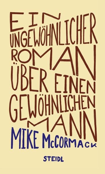 Produktbild: Ein ungewöhnlicher Roman über einen gewöhnlichen Mann