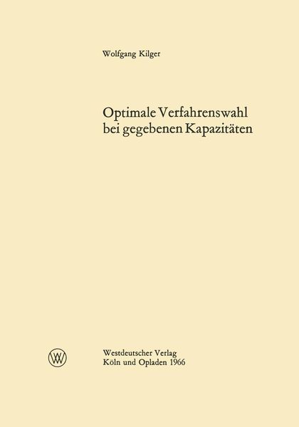 Produktbild: Optimale Verfahrenswahl bei gegebenen Kapazit&auml;ten
