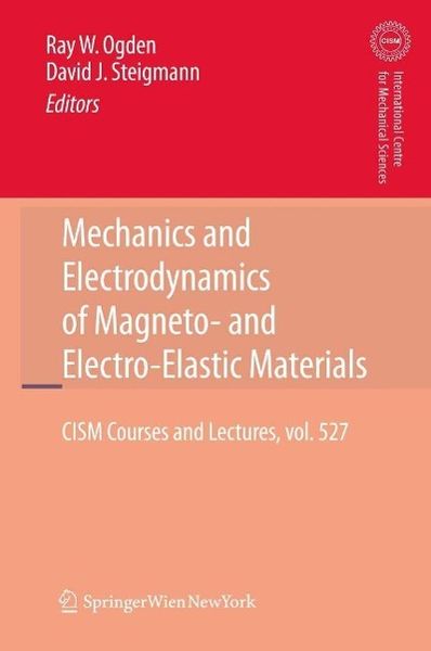 Produktbild: Mechanics and Electrodynamics of Magneto- and Electro-elastic Materials