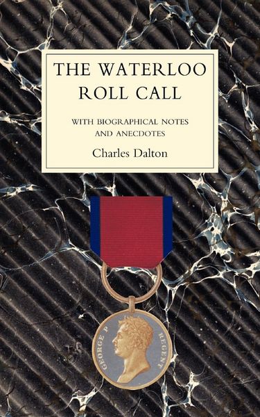 Produktbild: WATERLOO ROLL CALLWith Biographical Notes and Anecdotes