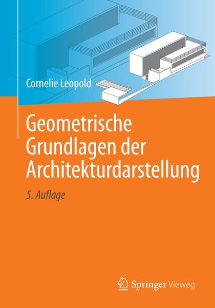 Produktbild: Geometrische Grundlagen der Architekturdarstellung