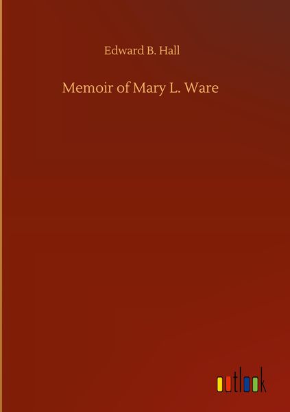 Produktbild: Memoir of Mary L. Ware