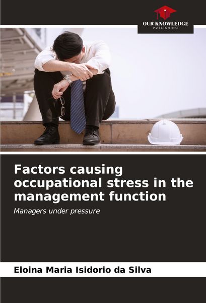 Produktbild: Factors causing occupational stress in the management function