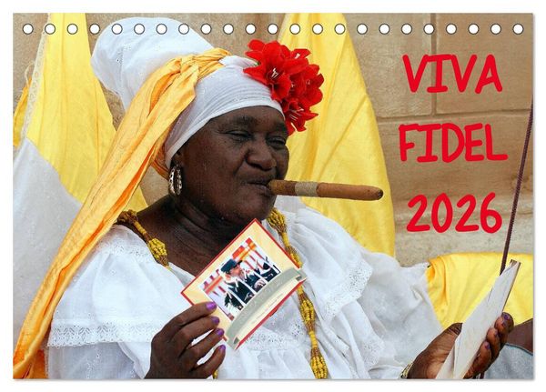 VIVA FIDEL 2026 (Tischkalender 2026 DIN A5 quer), CALVENDO Monatskalender